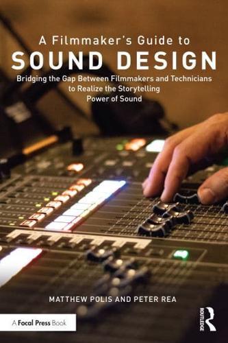 A Filmmaker's Guide to Sound Design                                                                                                                   <br><span class="capt-avtor"> By:Polis, Matthew                                    </span><br><span class="capt-pari"> Eur:37,38 Мкд:2299</span>